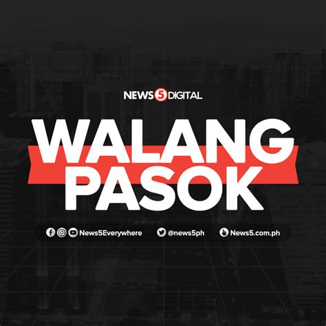 WALANG PASOK! Suspendido na ngayong .